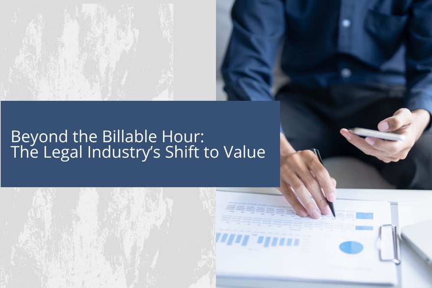 Beyond the Billable Hour The Legal Industry’s Shift to Value (2)