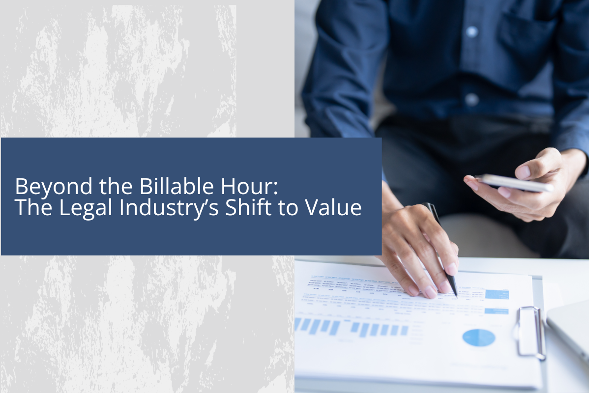 Beyond the Billable Hour: The Legal Industry’s Shift to Valueのサムネイル